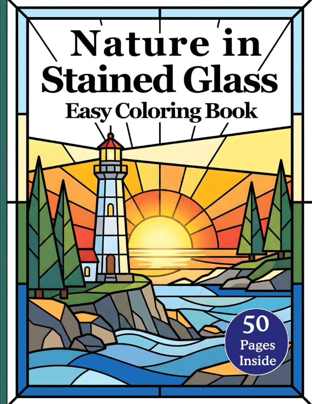 Nature in Stained Glass: An Easy Coloring Book of Peaceful Landscapes