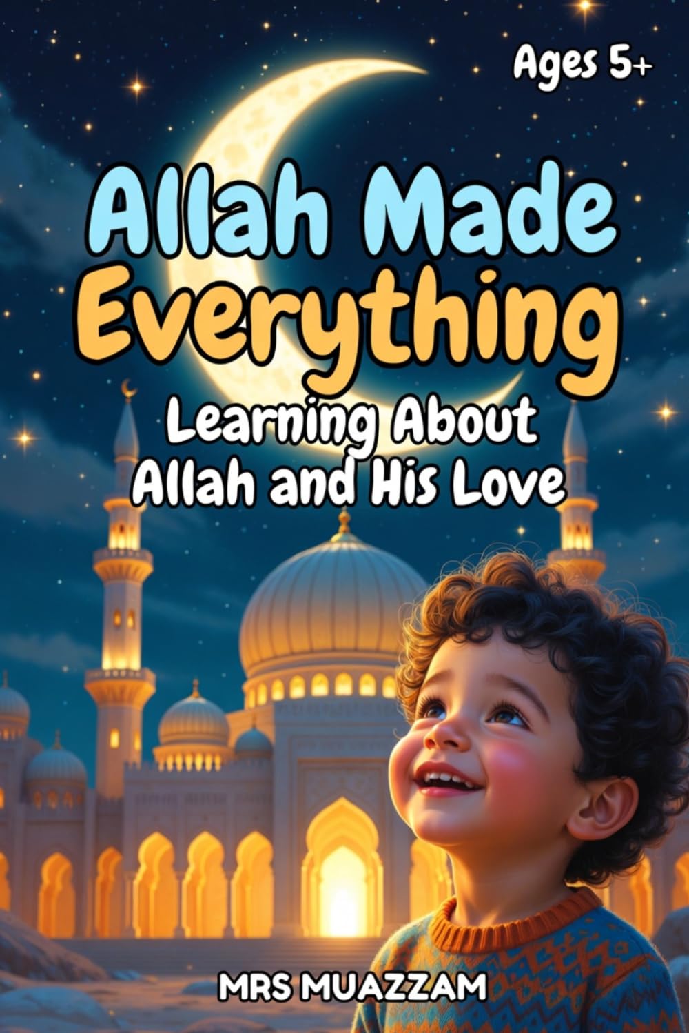 ALLAH MADE EVERY THING