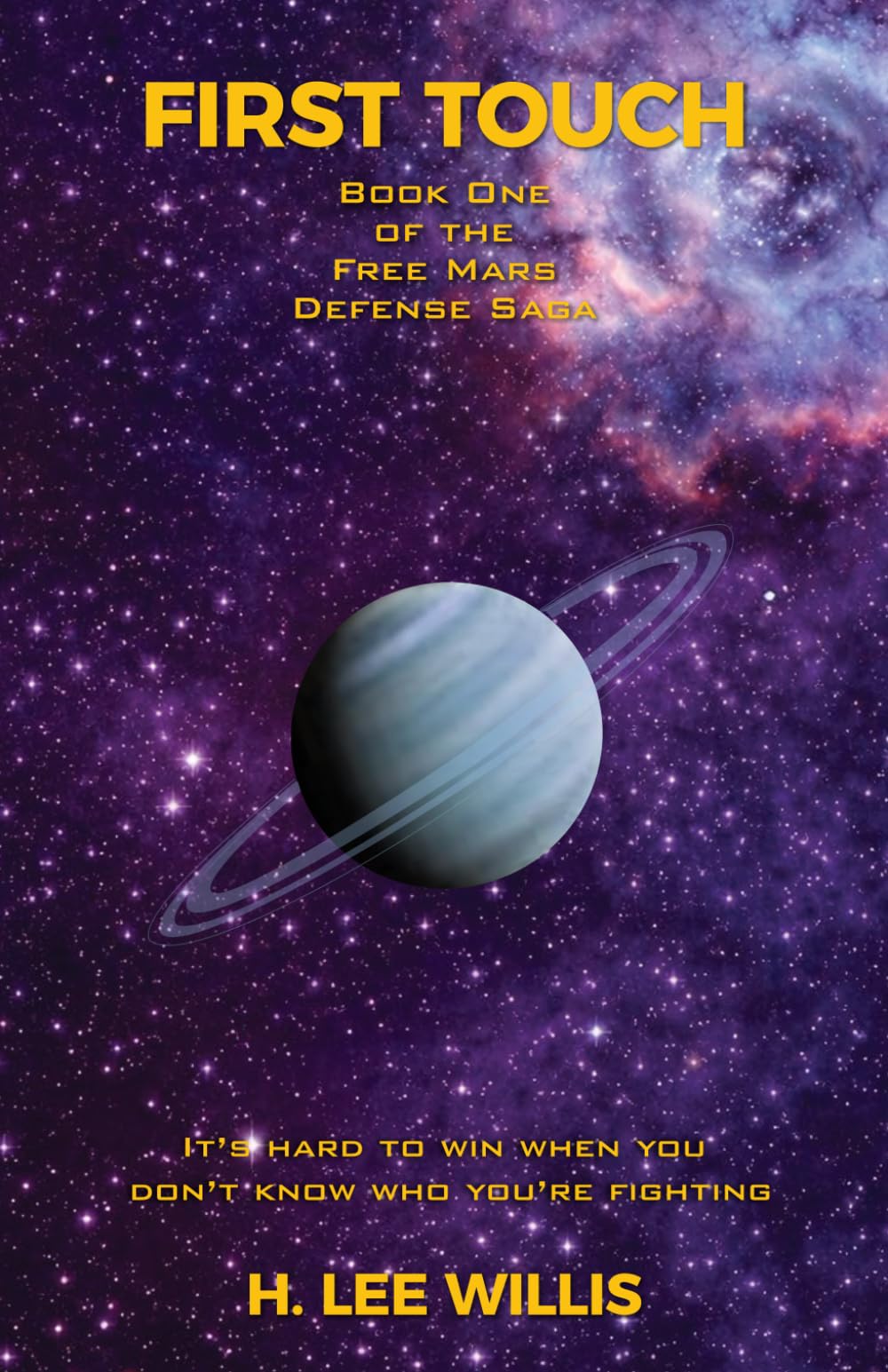 First Touch: Book 1 Of The Free Mars Defence Saga