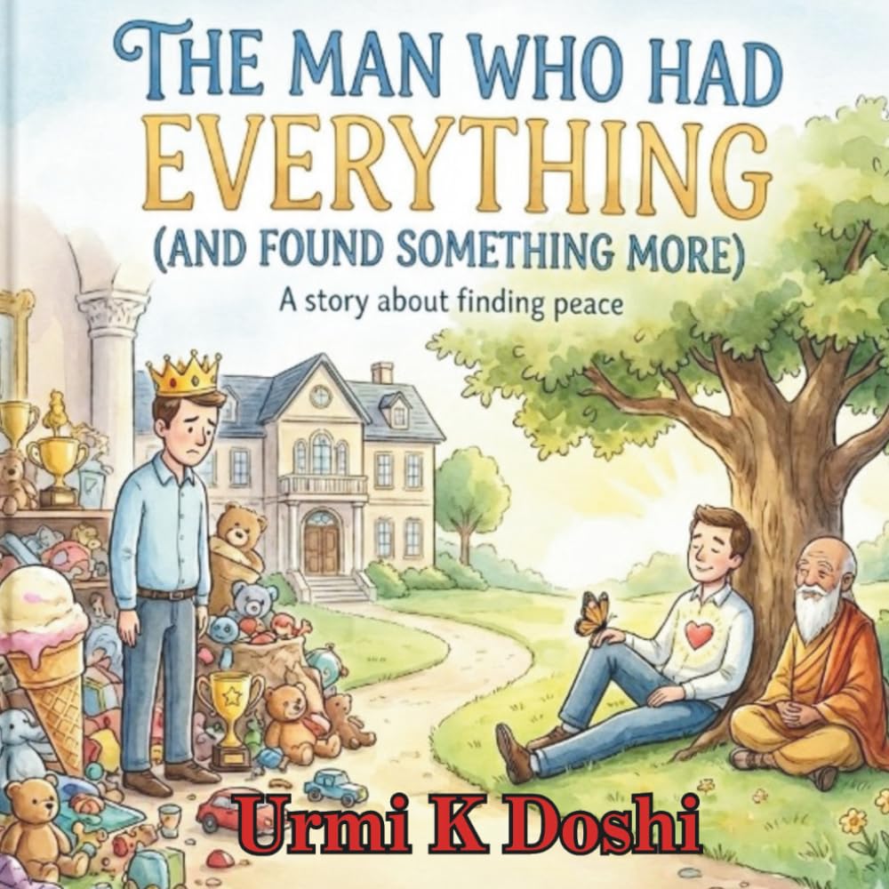The Man Who Had Everything: And Found Something More