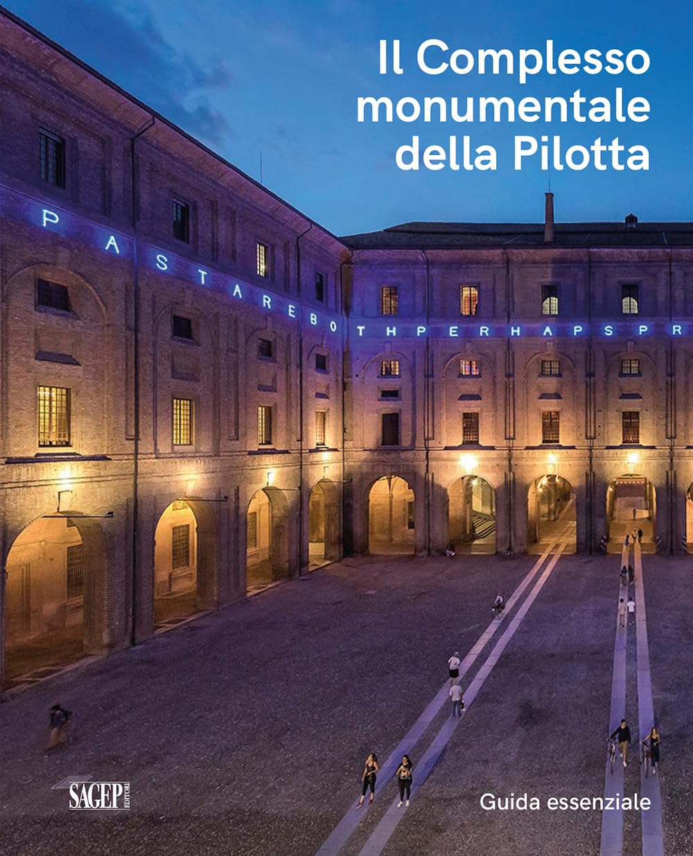 Il Complesso Monumentale Della Pilotta. Guida Essenziale - 4