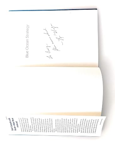 Blue Ocean Strategy: How to Create Uncontested Market Space and Make Competition Irrelevant Hardcover February 3, 2005