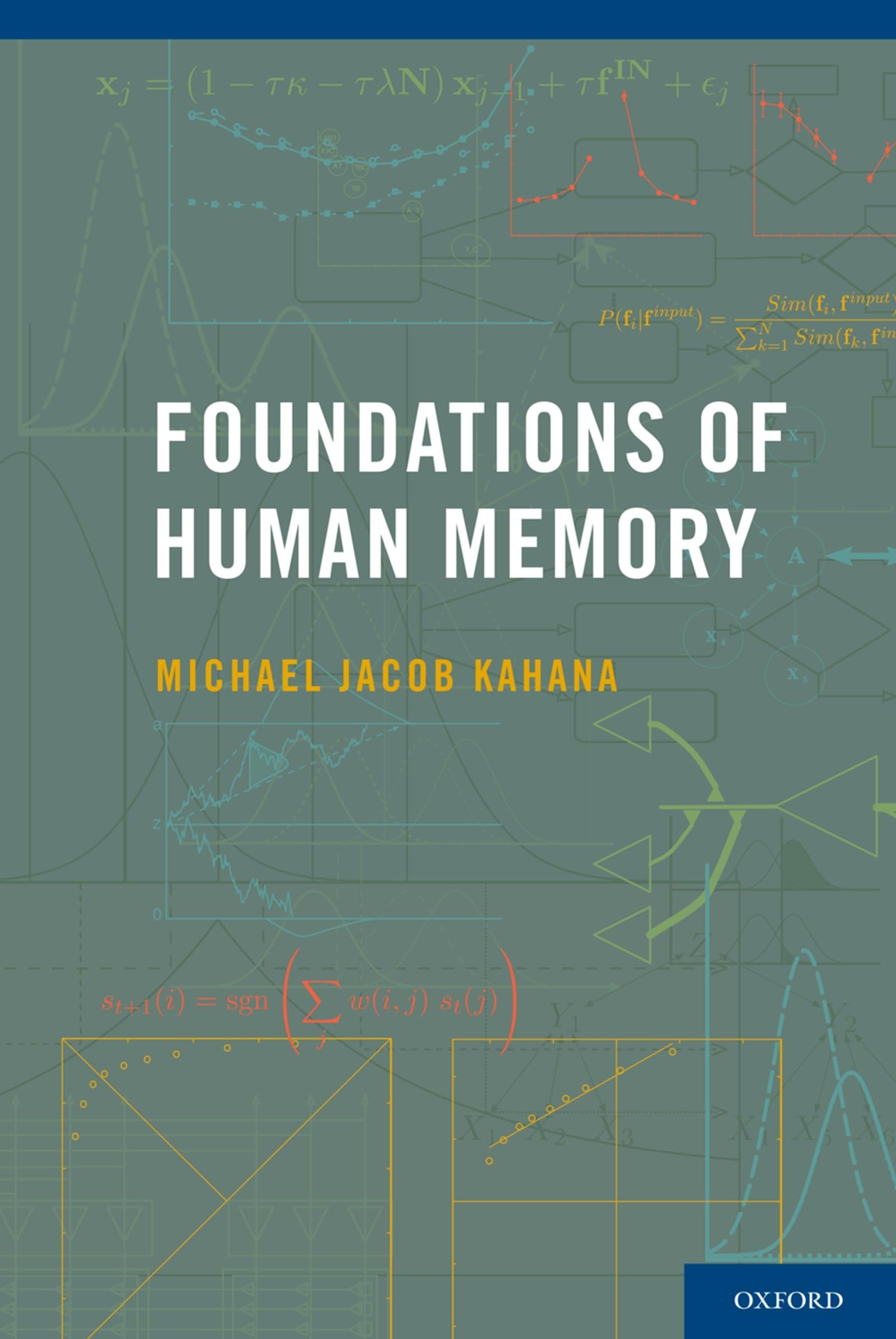 Foundations of Human Memory