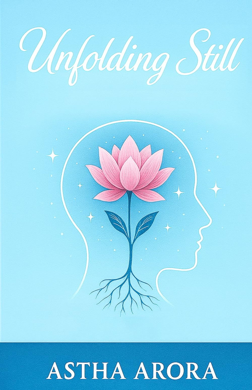 Unfolding Still | Astha Arora