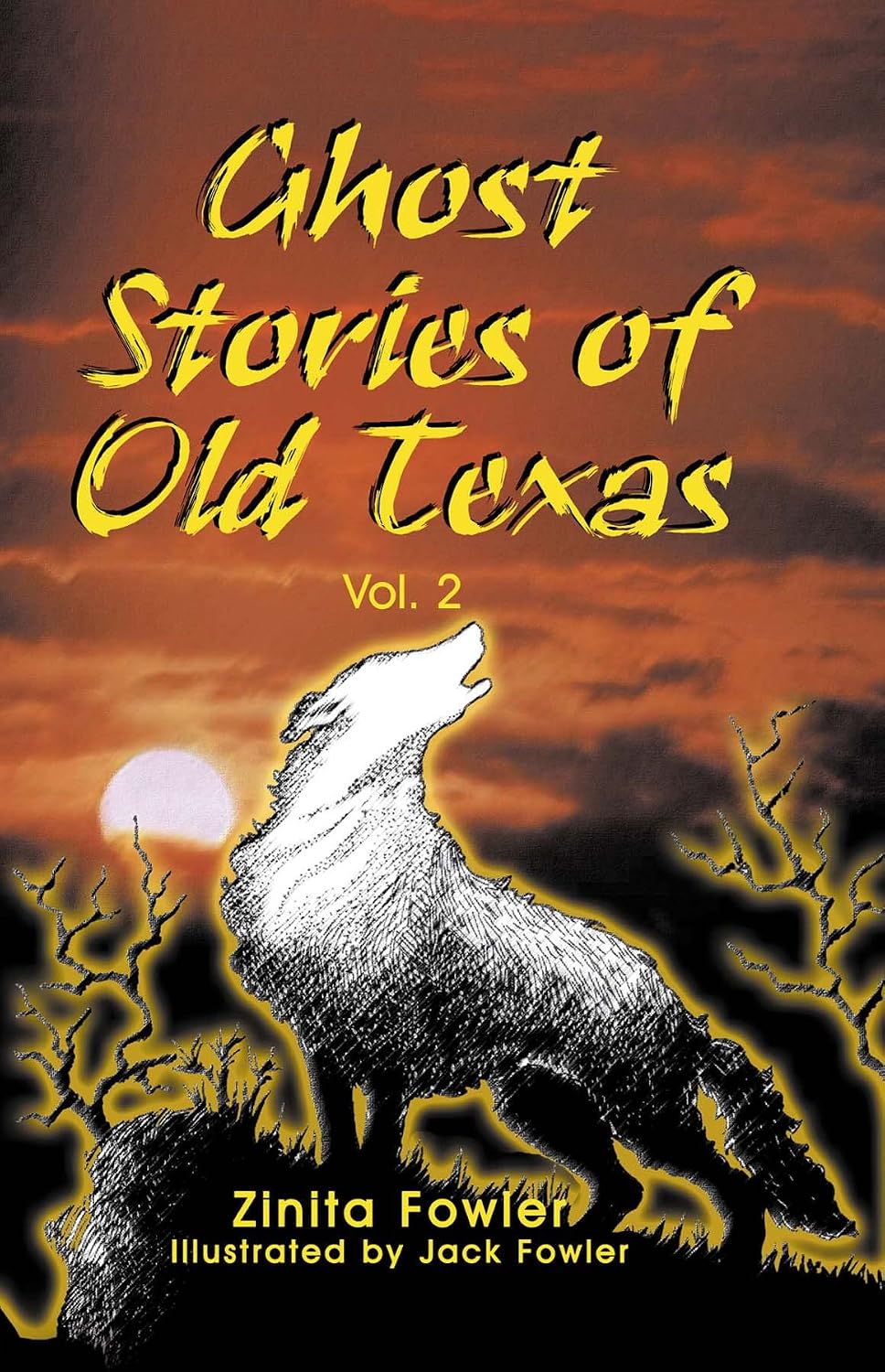Ghost Stories of Old Texas Vol 2