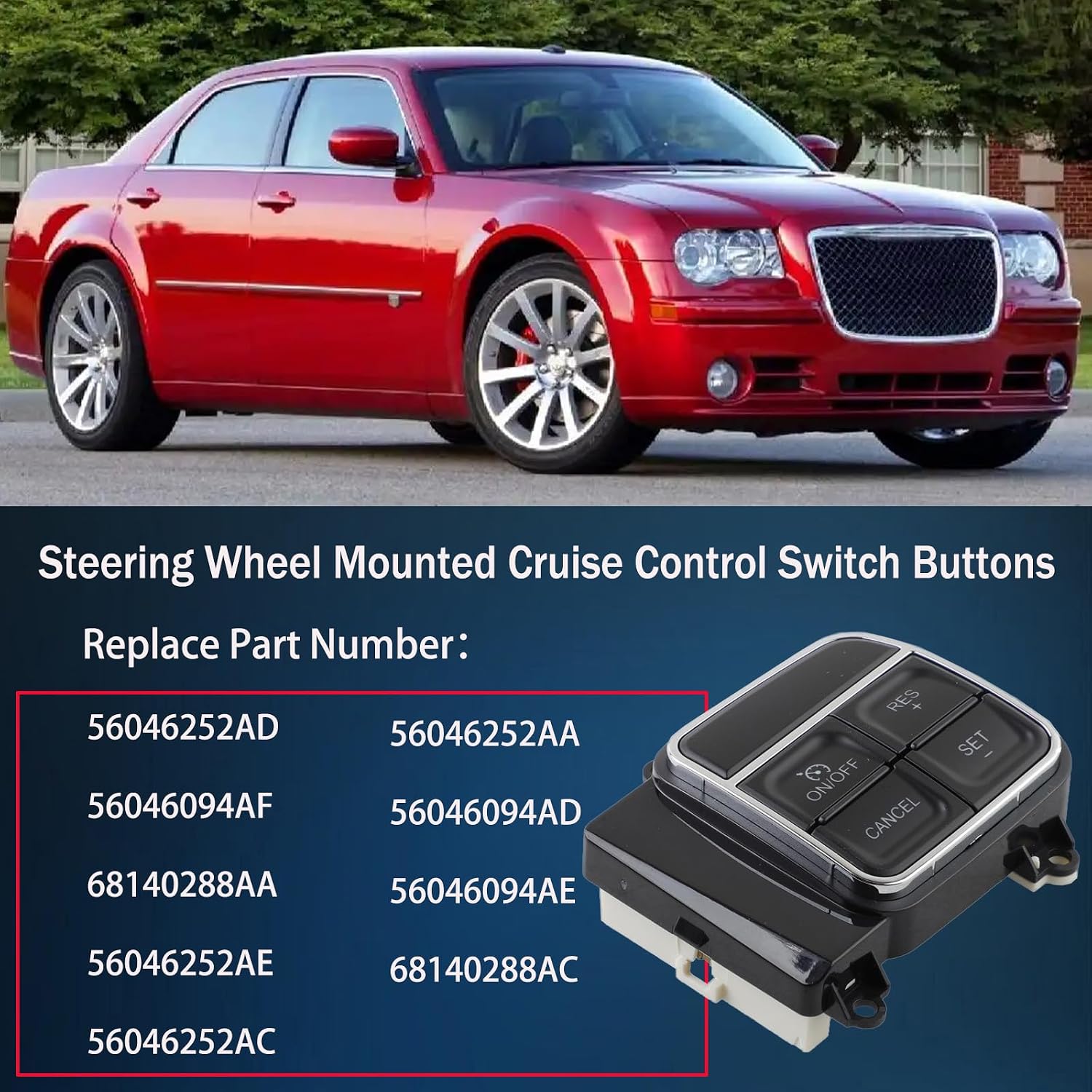 Steering Wheel Cruise Control Switch Compatible with Chrysler 300 / Dodge Charger Durango/RAM 1500 2500 / Jeep Grand Cherokee 2011-2014 Replace# 56046252AD 56046094AF