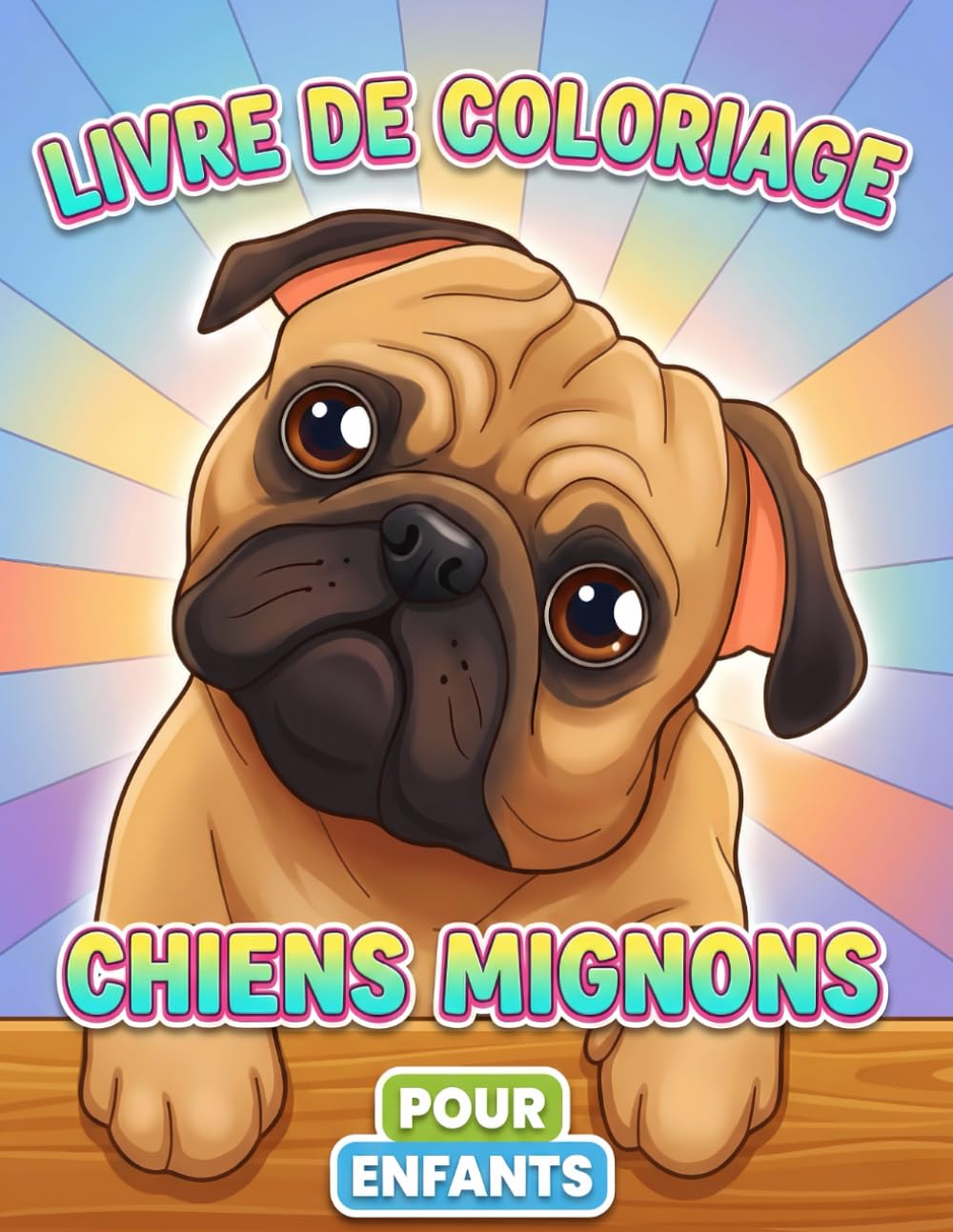 Livre de coloriage Chiens Mignons: Plus De 50 Illustrations Adorables Pour Enfants Et Adolescents – Idéal Pour Se Détendre Et Créer