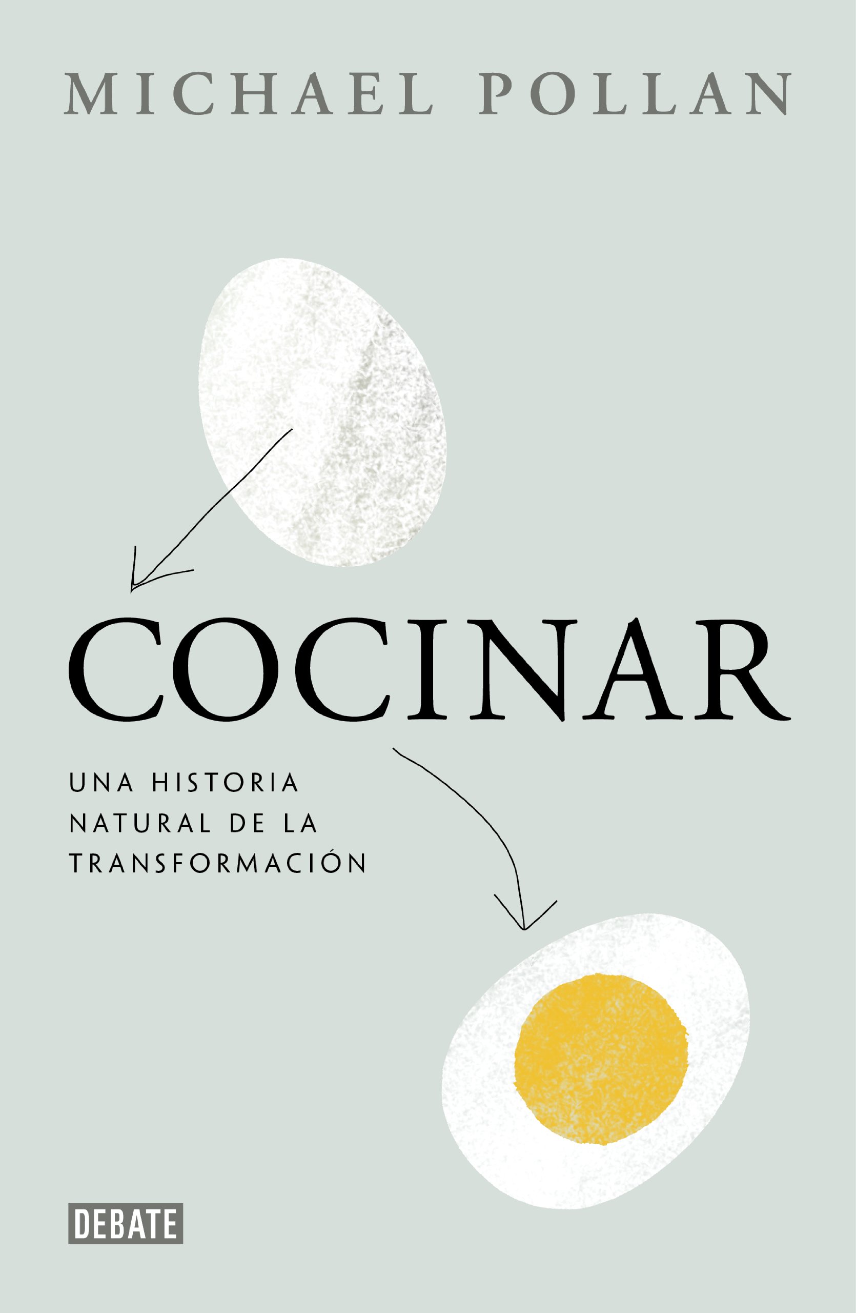 Cocinar / Cooked: Una historia natural de la transformacion / A Natural History of Transformation