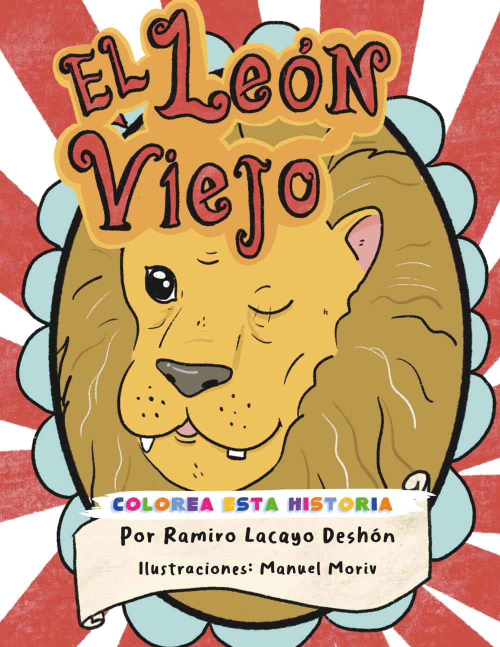El león viejo: Edición para colorear