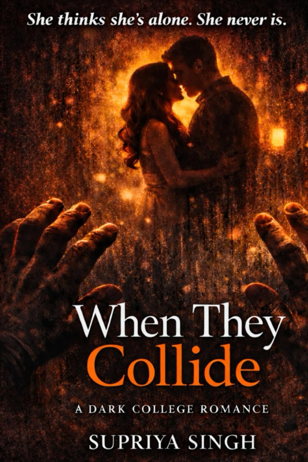 When They Collide: A Dark College Romance