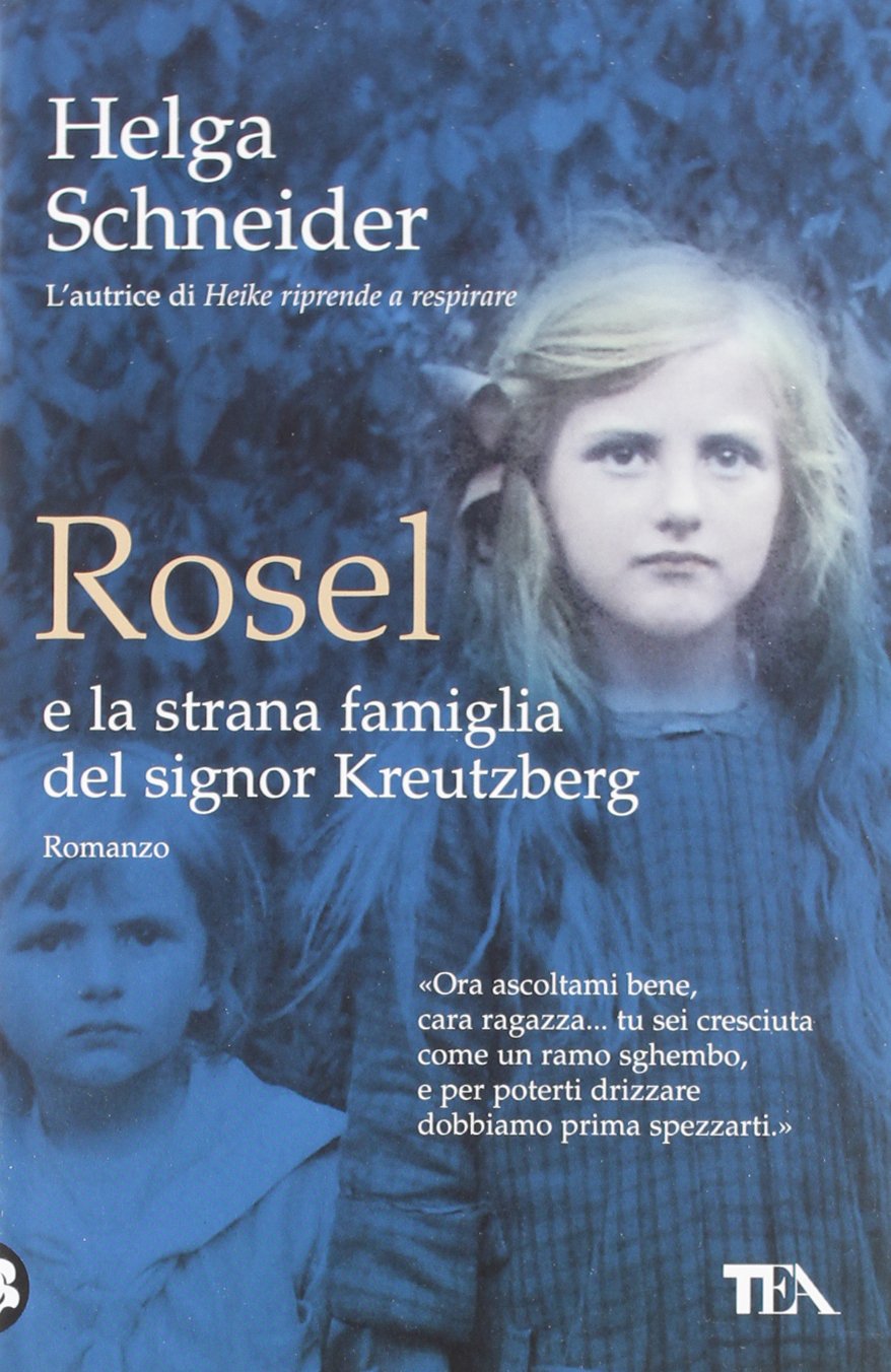 Rosel e la strana famiglia del signor Kreutzberg