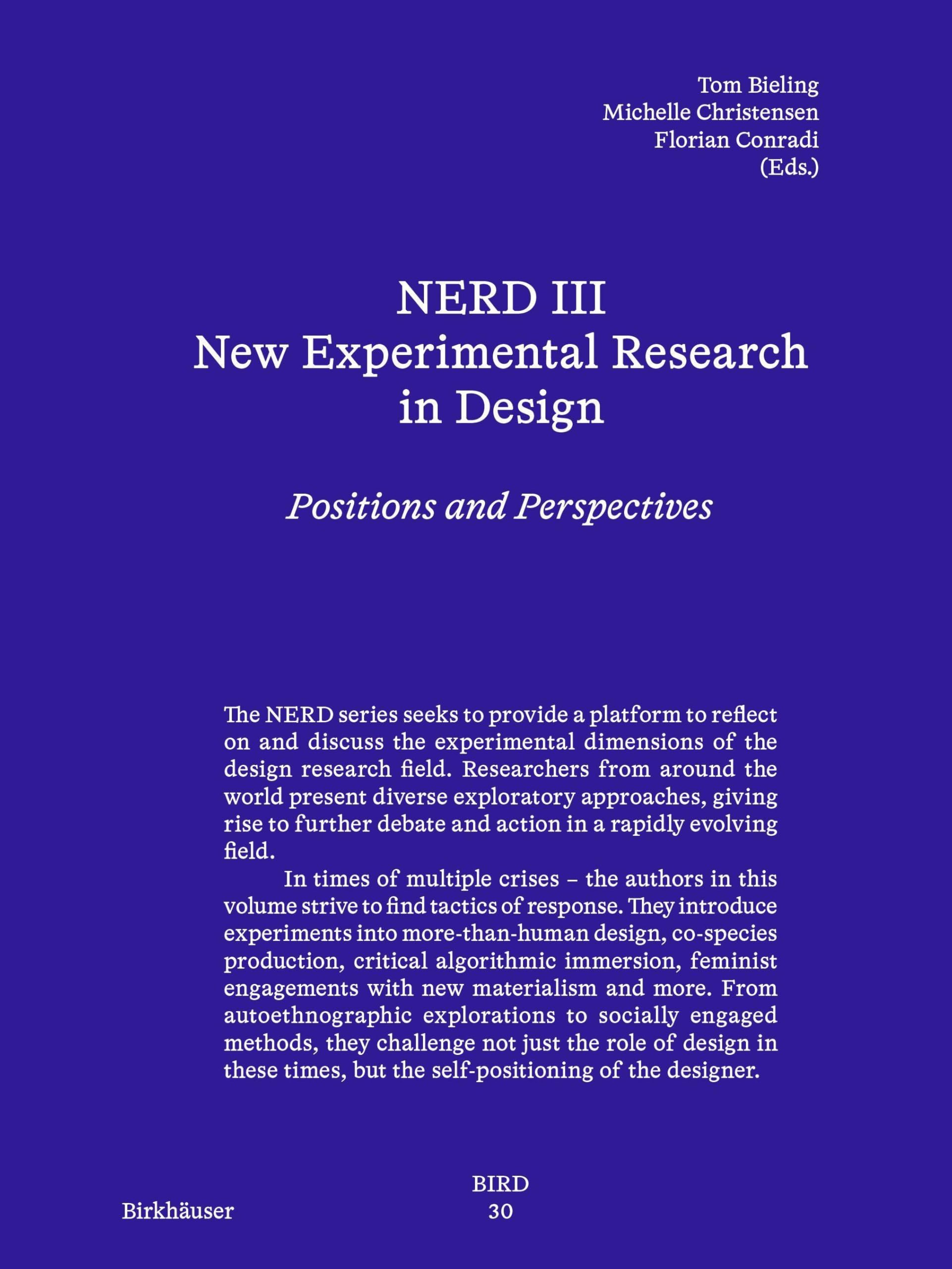 NERD - New Experimental Research in Design 3: Positions and Perspectives (Board of International Research in Design)