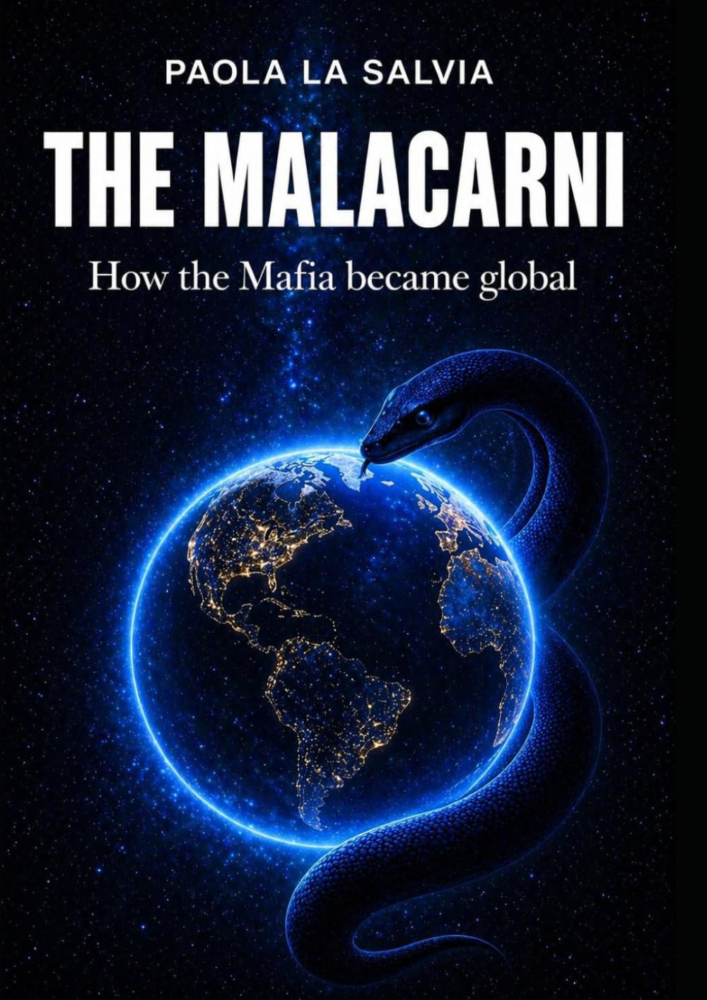 The Malacarni: How the Mafia became global