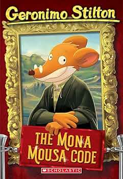 The Mona Mousa Code (Geronimo Stilton #15): Stilton