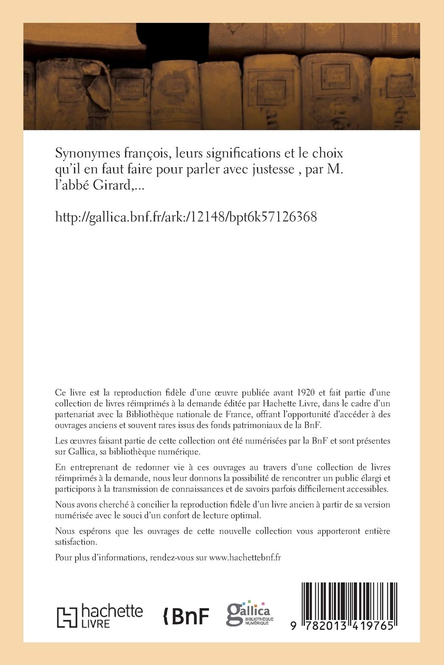 Synonymes françois, leurs significations et le choix qu'il en faut faire pour parler avec justesse