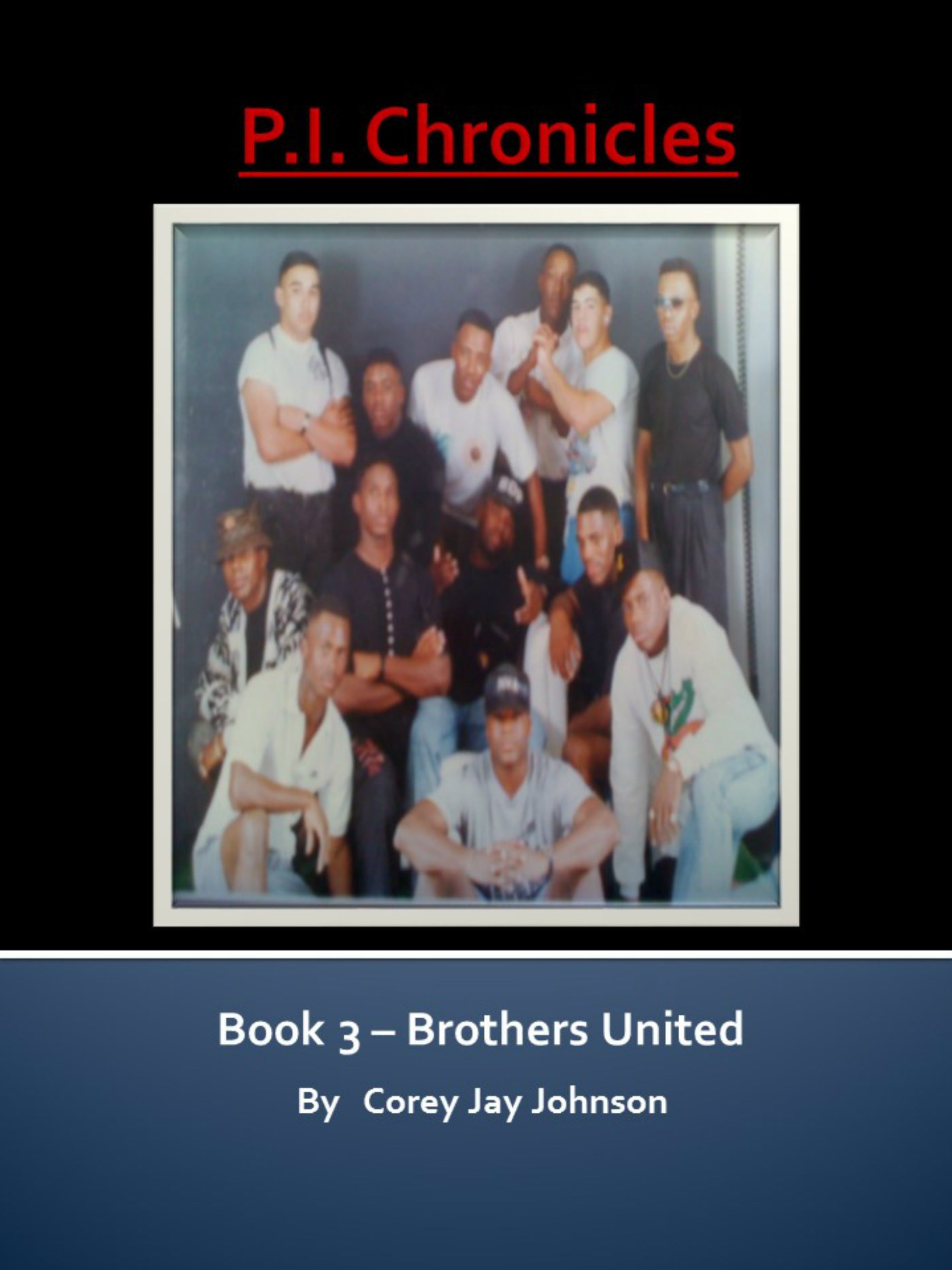 P.I. Chronicles: Brothers United