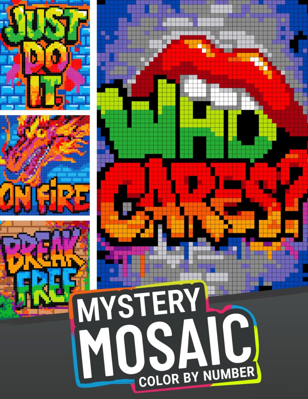 Mystery Mosaic Color by Number for Adults Graffiti: Inspirational Street Art and Pixel Art Designs to Reveal Hidden Images for Relaxation