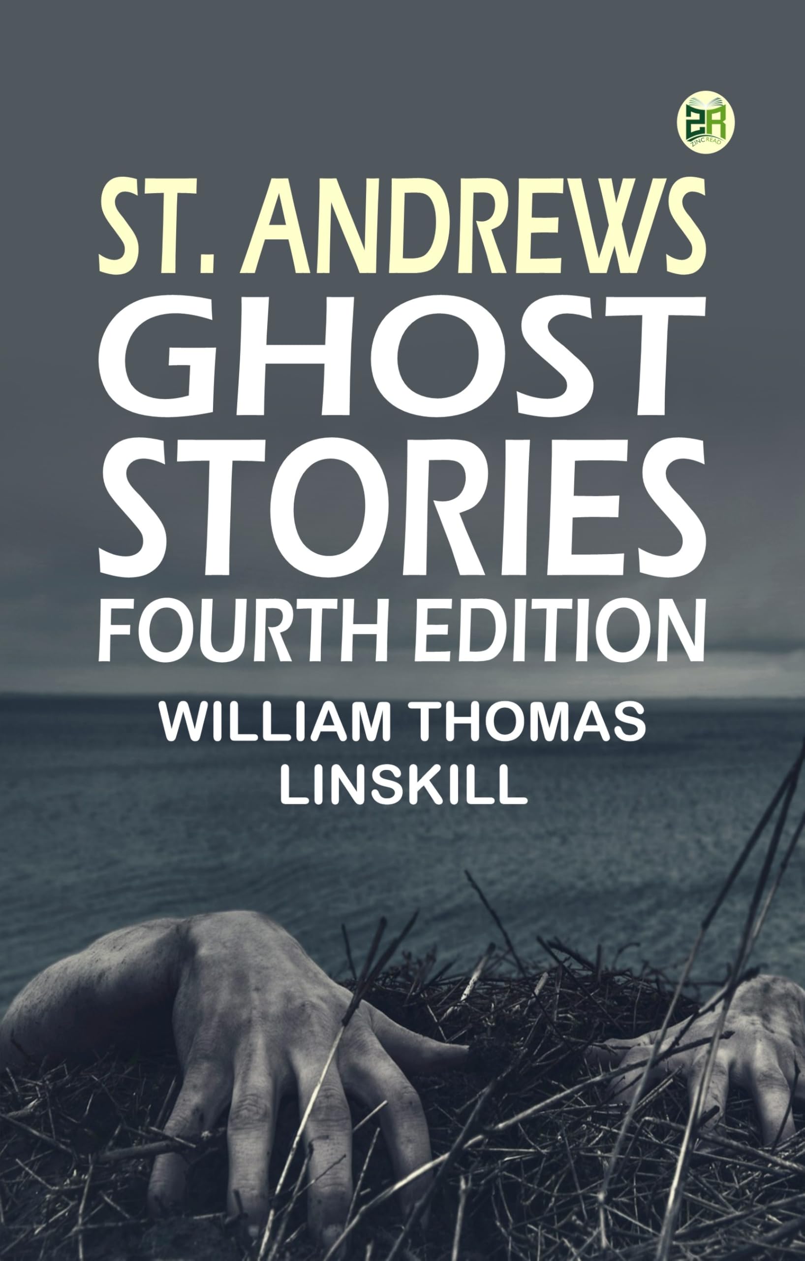 St. Andrews Ghost Stories Fourth Edition
