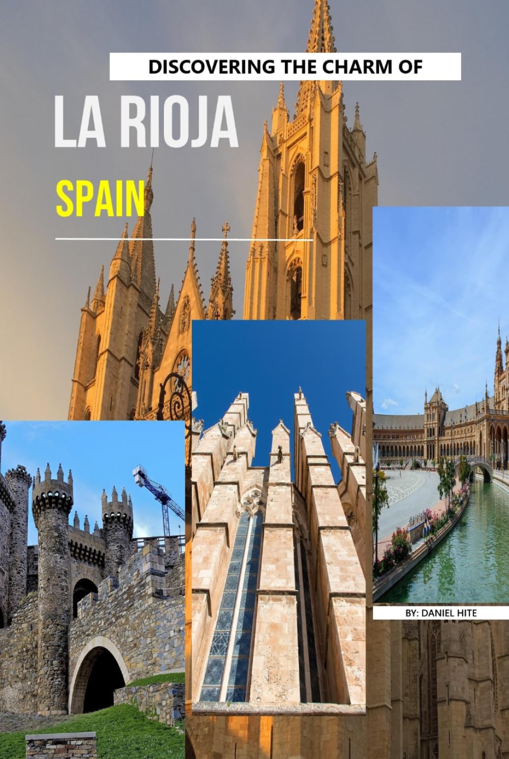 Discovering The Charm Of La Rioja, Spain