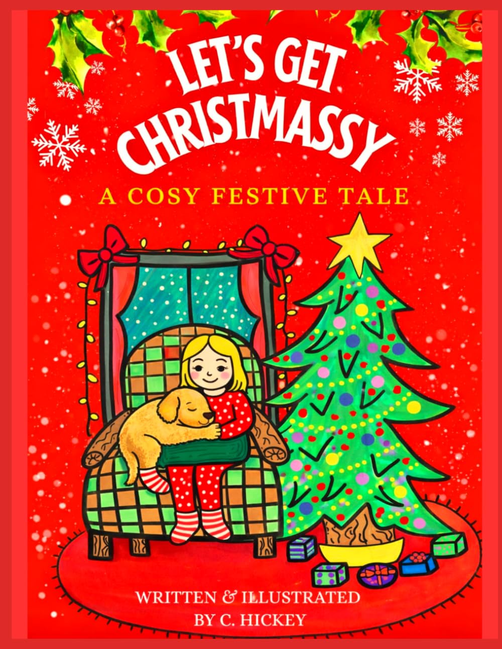 Let's get Christmassy: A Cosy Festive Tale