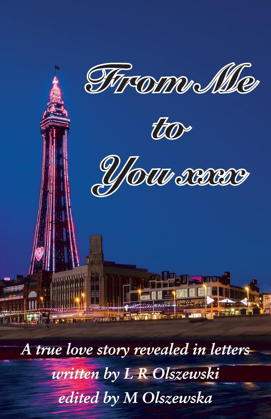 From Me to You xxx: A true love story revealed in letters