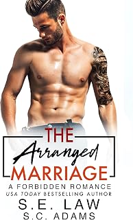 The Arranged Marriage: A Billionaire Bad Boy Forced Marriage Romance (Forbidden Fantasies)