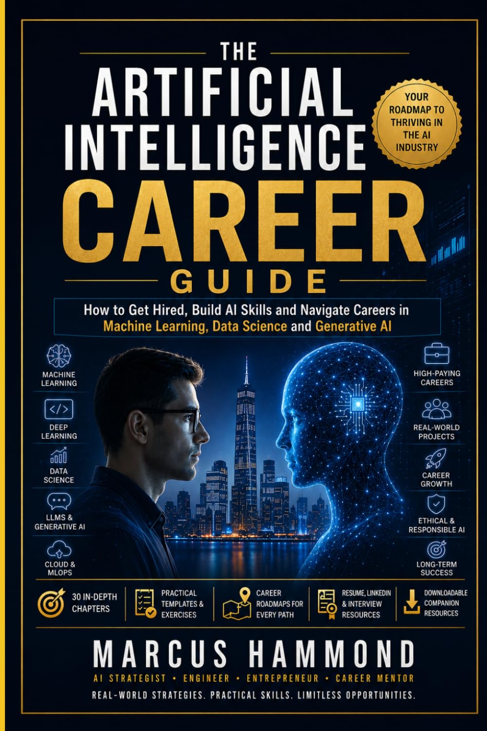 How to Start a Career in AI: Skills, Jobs, Interviews and AI Industry Career Path