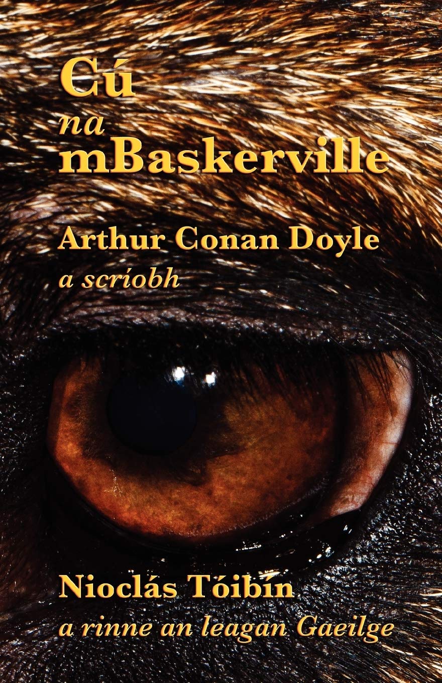 Cú na mBaskerville (The Hound of the Baskervilles in Irish) (Irish Edition)