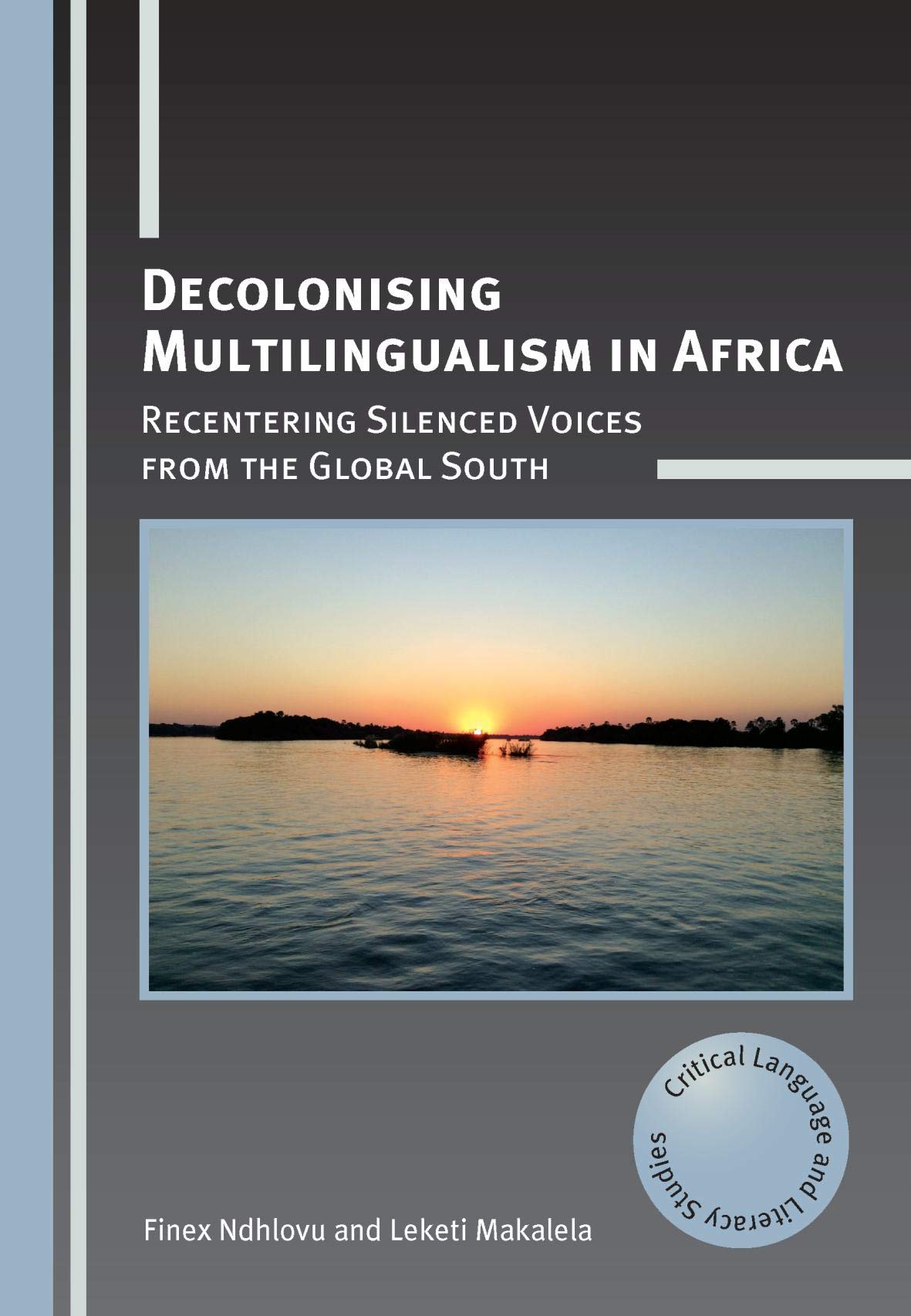 Decolonising Multilingualism in Africa by Finex Ndhlovu, Leke... - 9781788923347