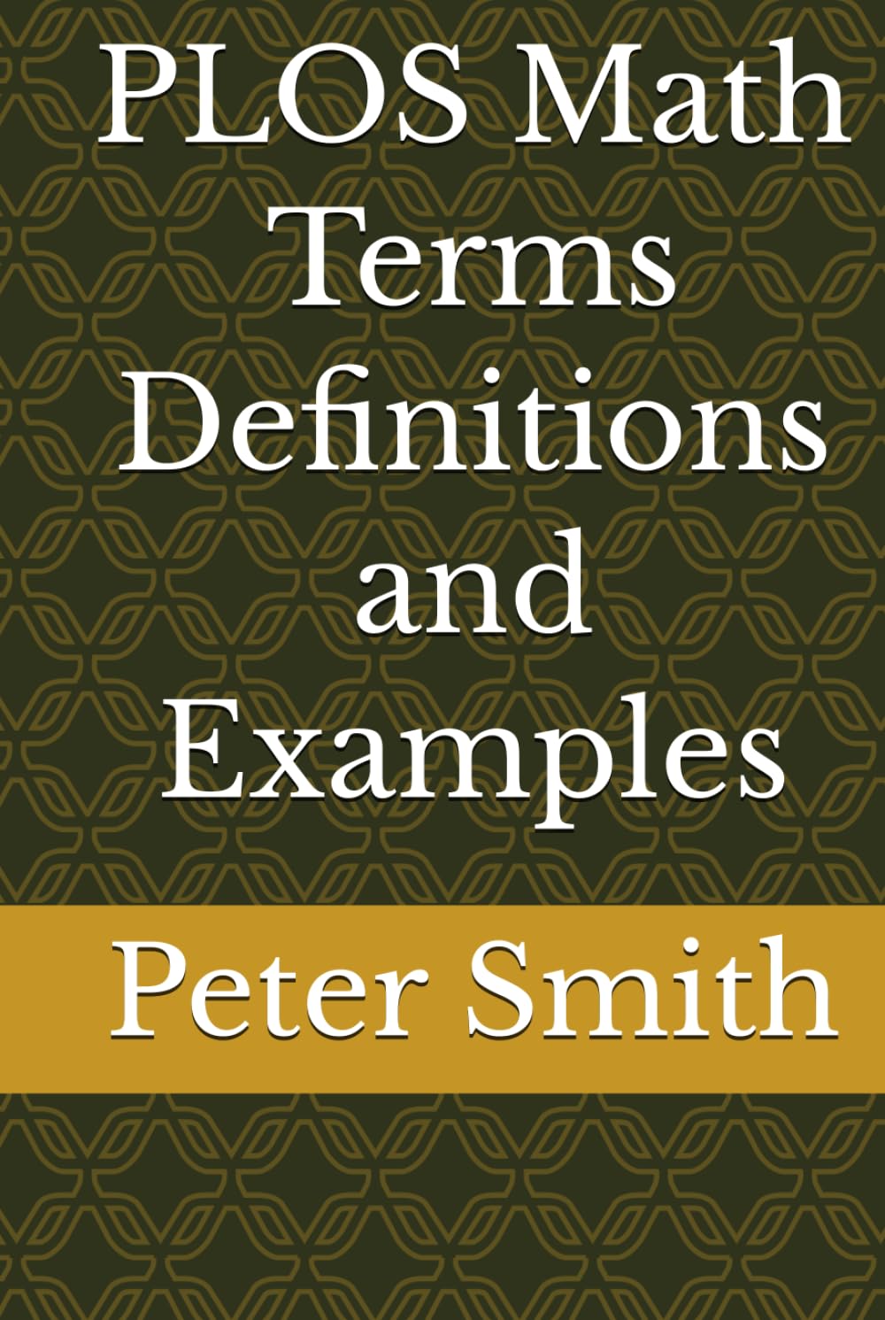 PLOS Math Terms Definitions and Examples