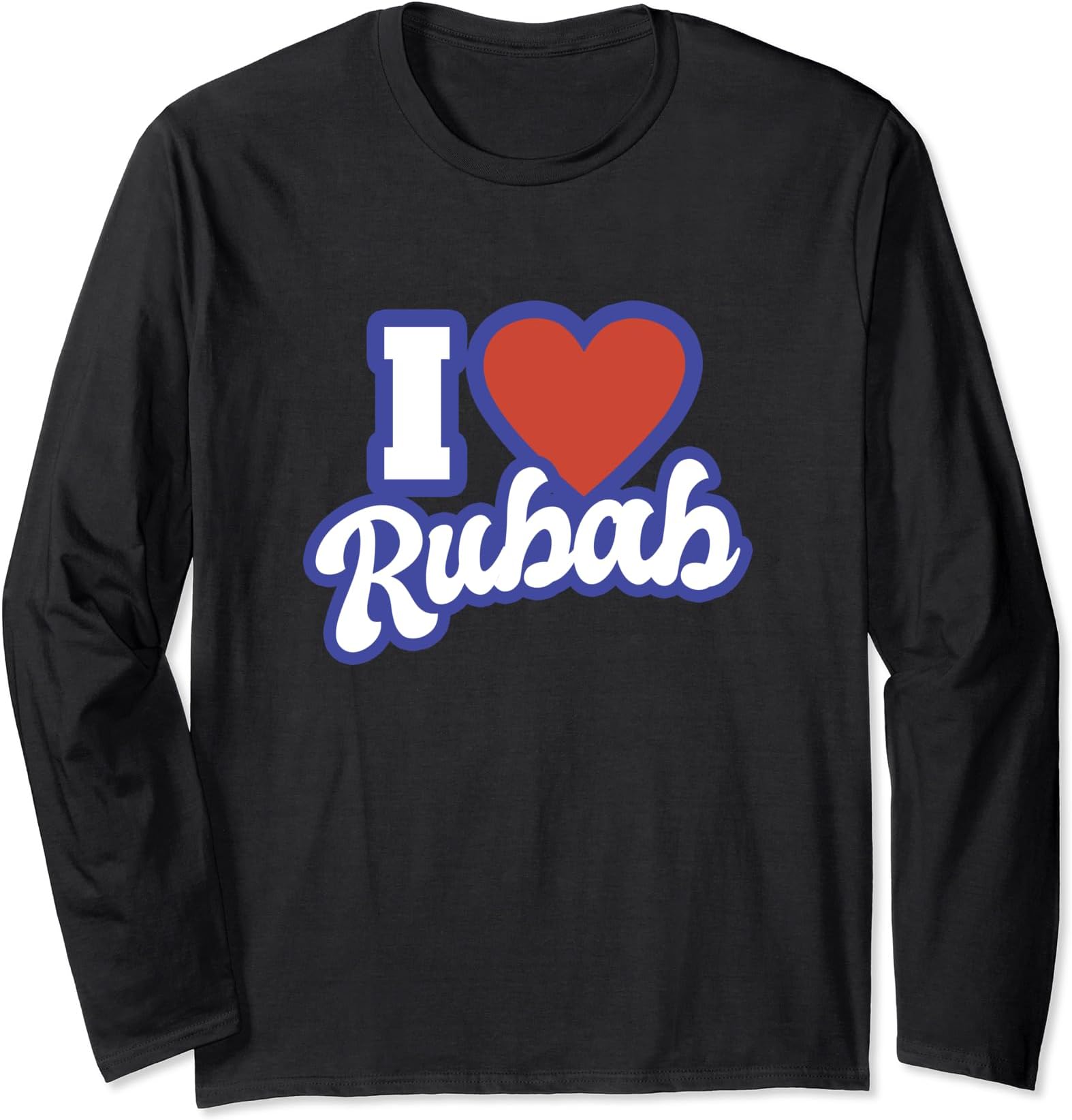 I Love Rubab Long Sleeve T-Shirt
