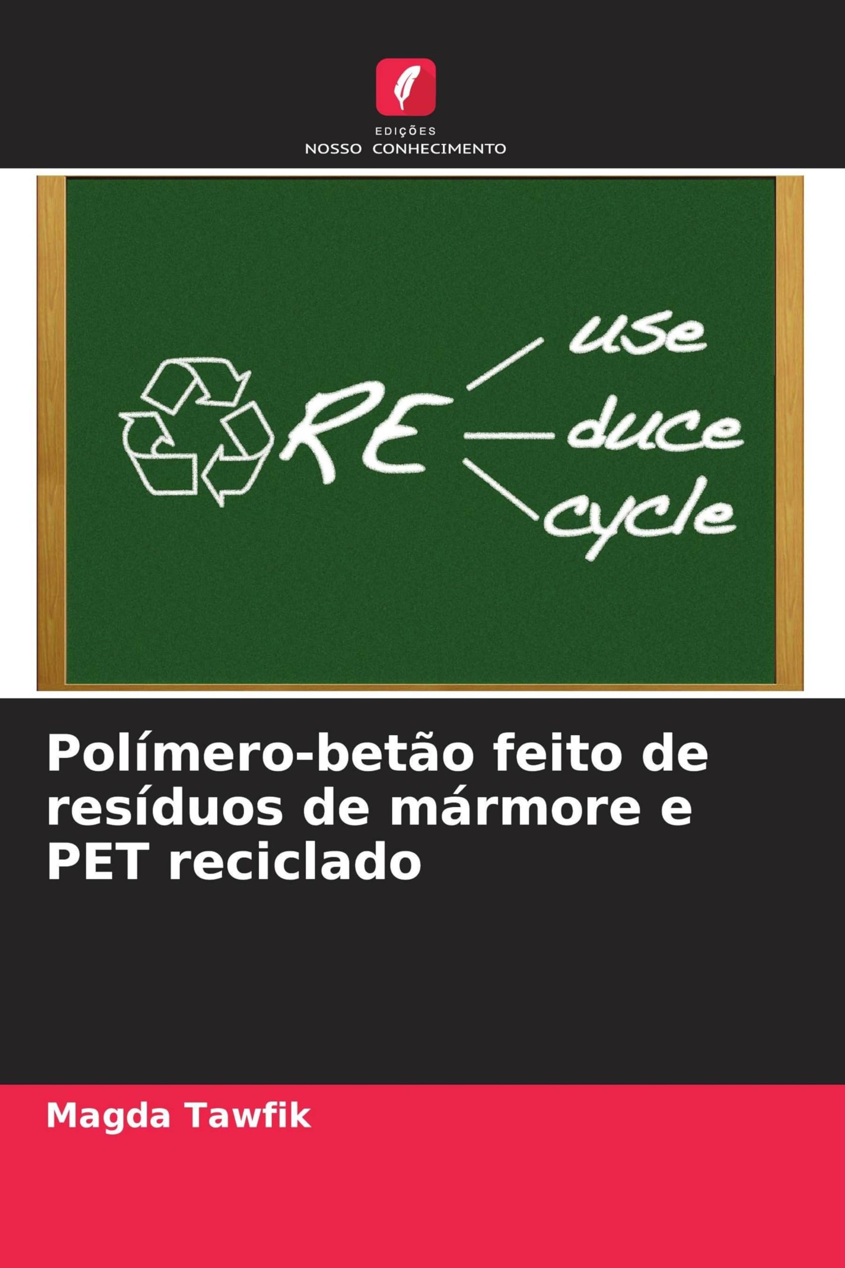 Polímero-betão feito de resíduos de mármore e PET reciclado
