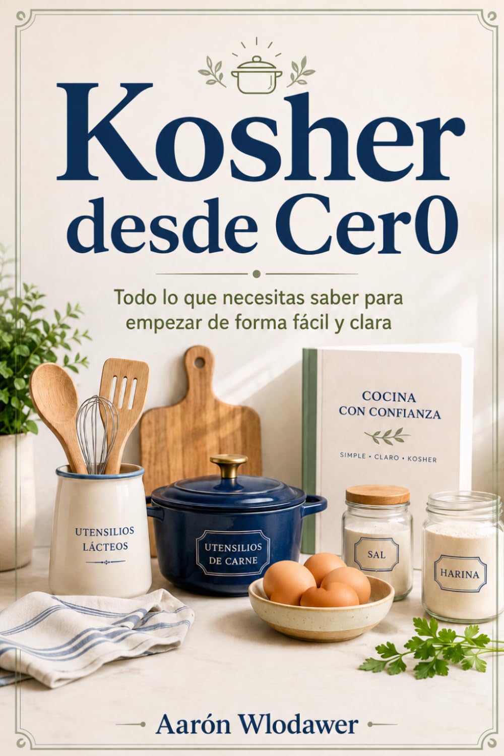 Kosher desde Cer0: Todo lo que necesitas saber para empezar de forma fácil y clara.