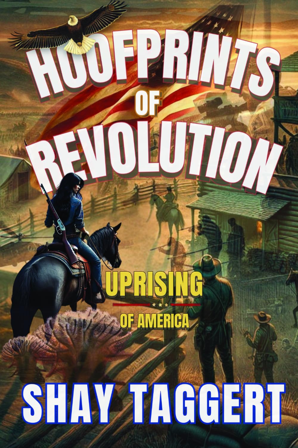 Hoofprints of Revolution: Uprising of America: 2 (Hoofprints of War)
