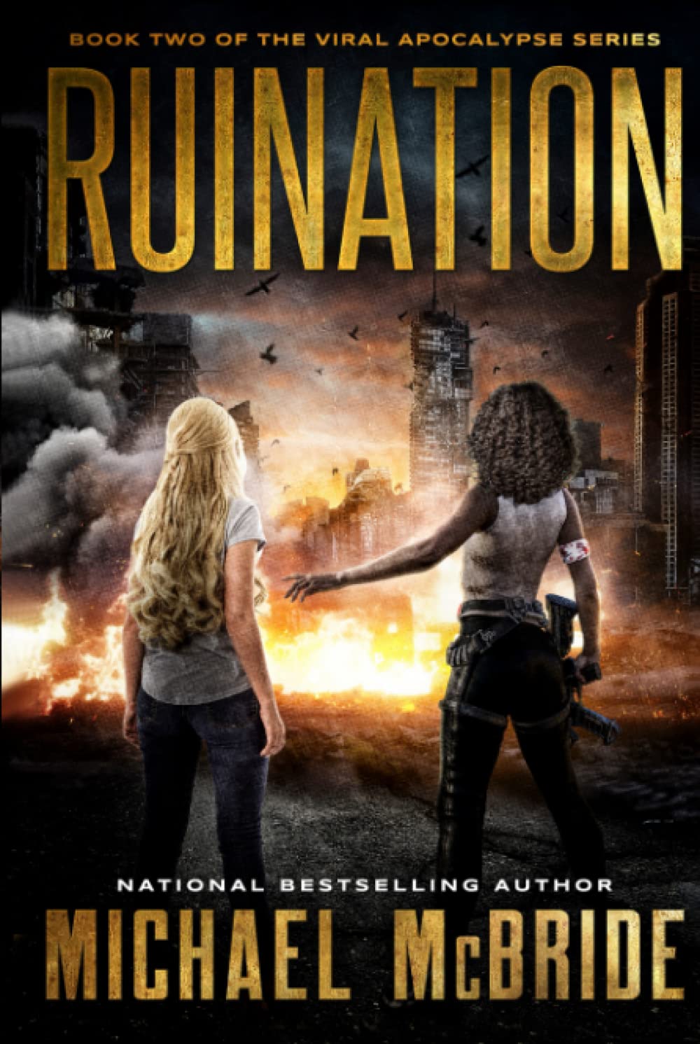 Ruination: Book Two of the Viral Apocalypse Series