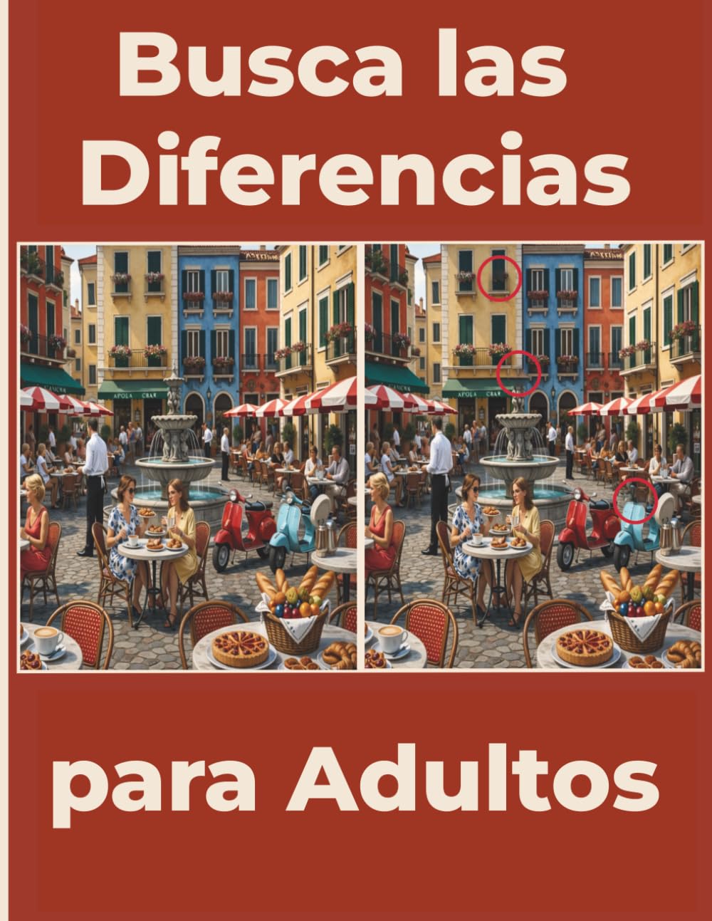 Busca las Diferencias para Adultos: 32 escenas con 12 diferencias cada una – Gran formato – Relajación, concentración y memoria visual – Con soluciones al final del libro