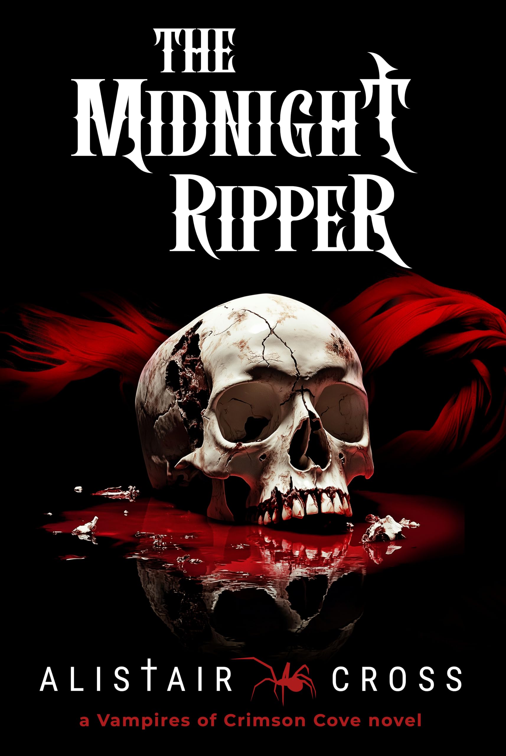 The Midnight Ripper: A Vampire Hunter Series - Male Protagonist (The Vampires of Crimson Cove Book 4)