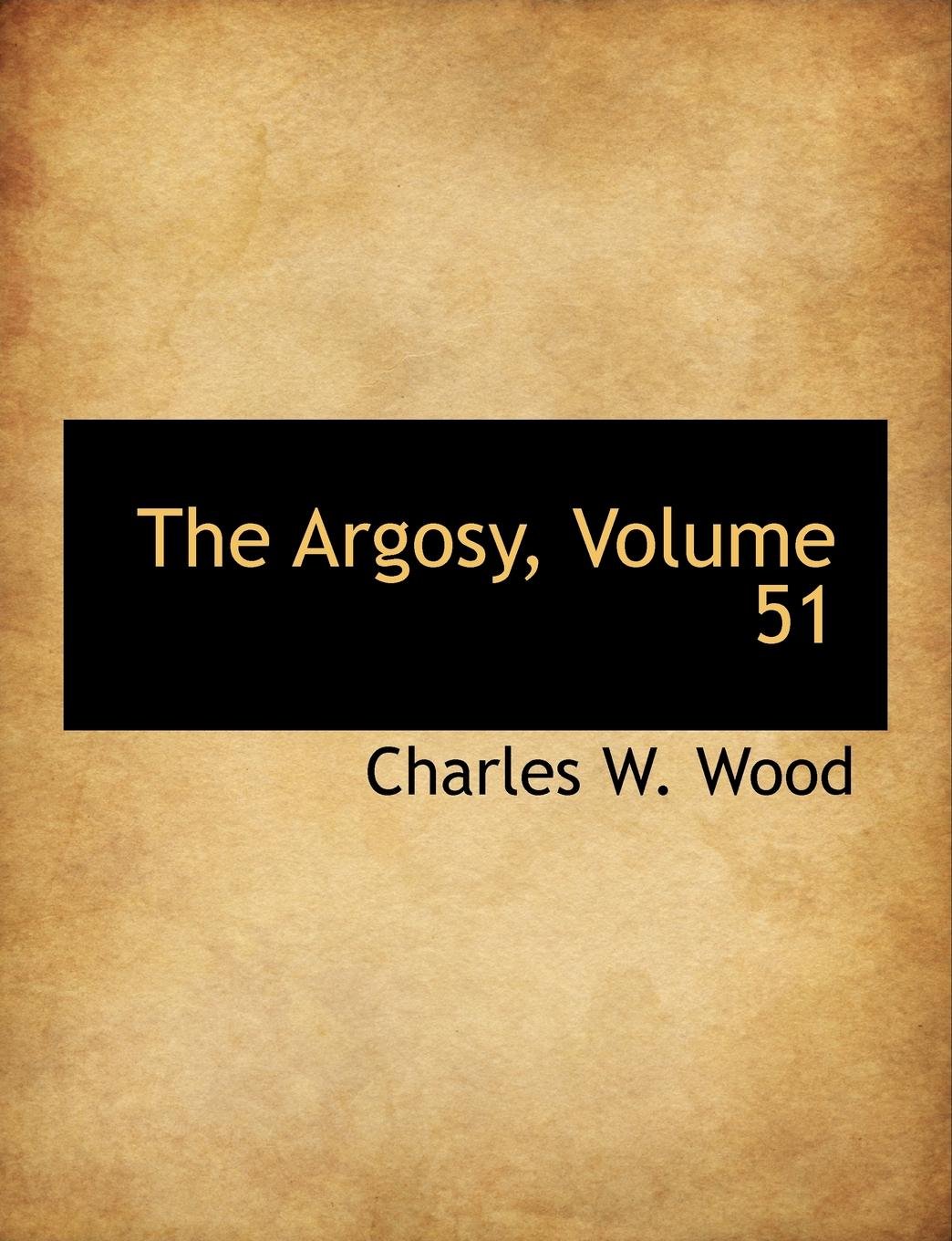 Buy The Argosy: 51 — BookShops.in
