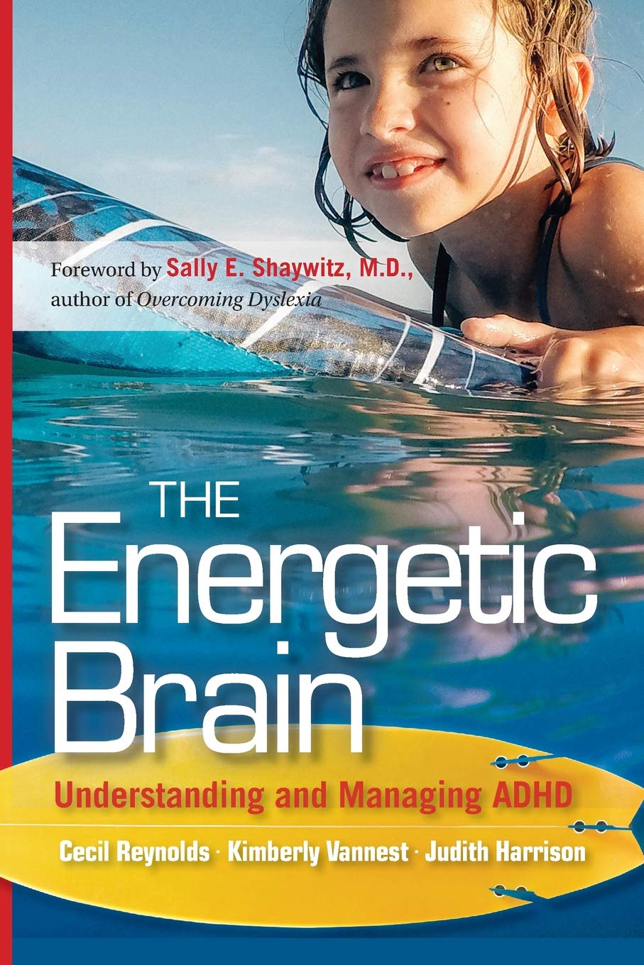 The Energetic Brain: Understanding and Managing ADHD