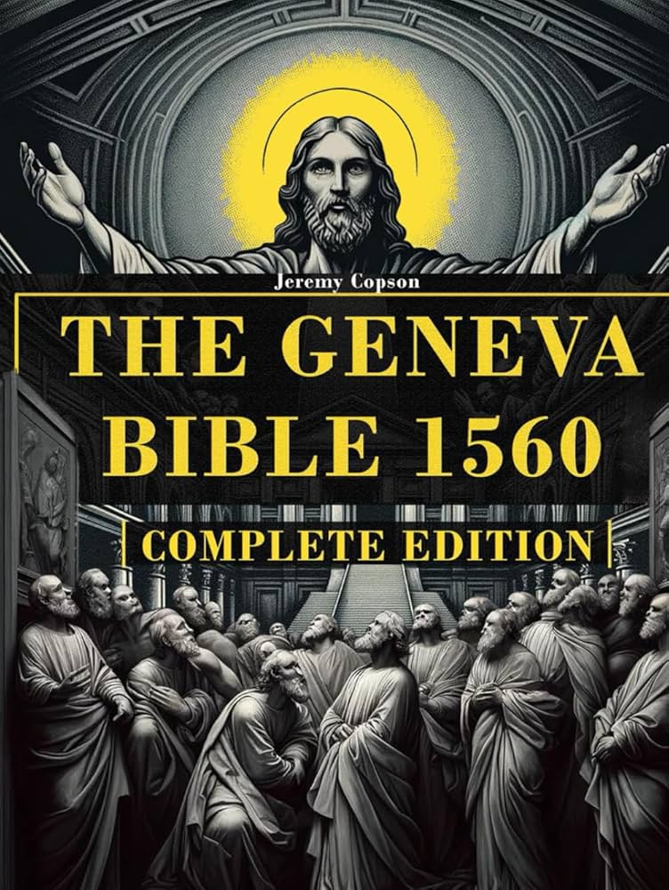 ジュネーブ聖書（THE GENEVA BIBLE） ジュネーブ聖書(The Geneva Bible) :The Bible and Holy