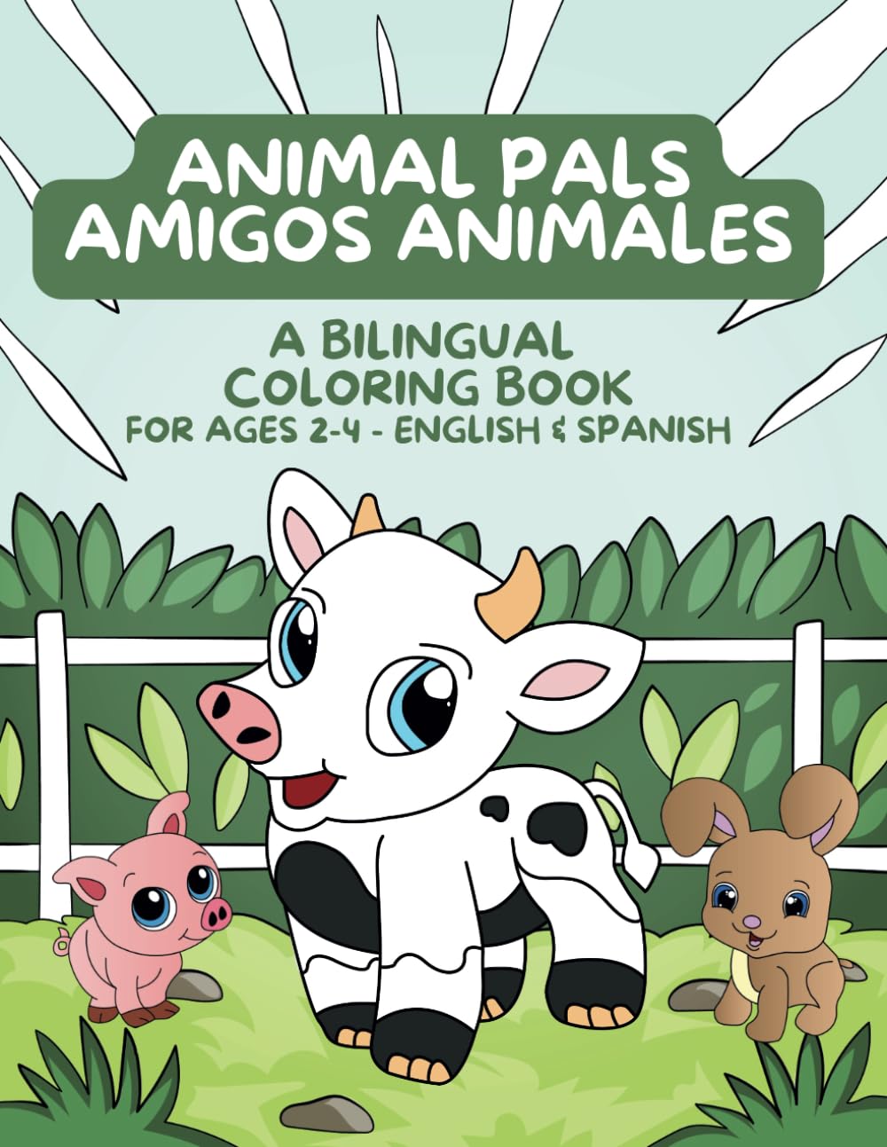 Animal Pals Amigos Animales: A Bilingual Coloring Book - English & Spanish