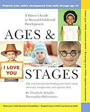 Ages and Stages: A Parent's Guide to Normal Childhood Development