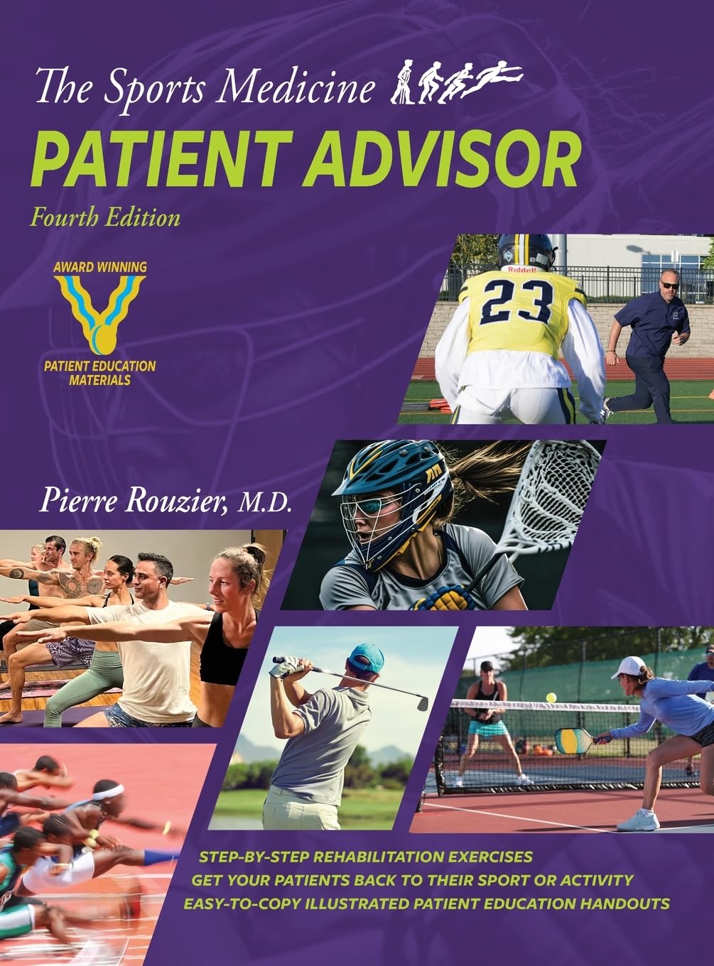 The Sports Medicine Patient Advisor 4th edition