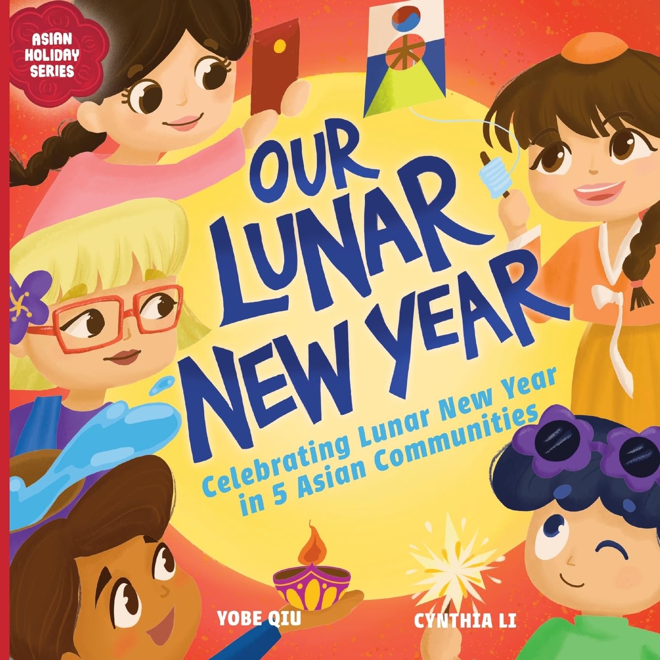 Our Lunar New Year (Asian Holiday Series)