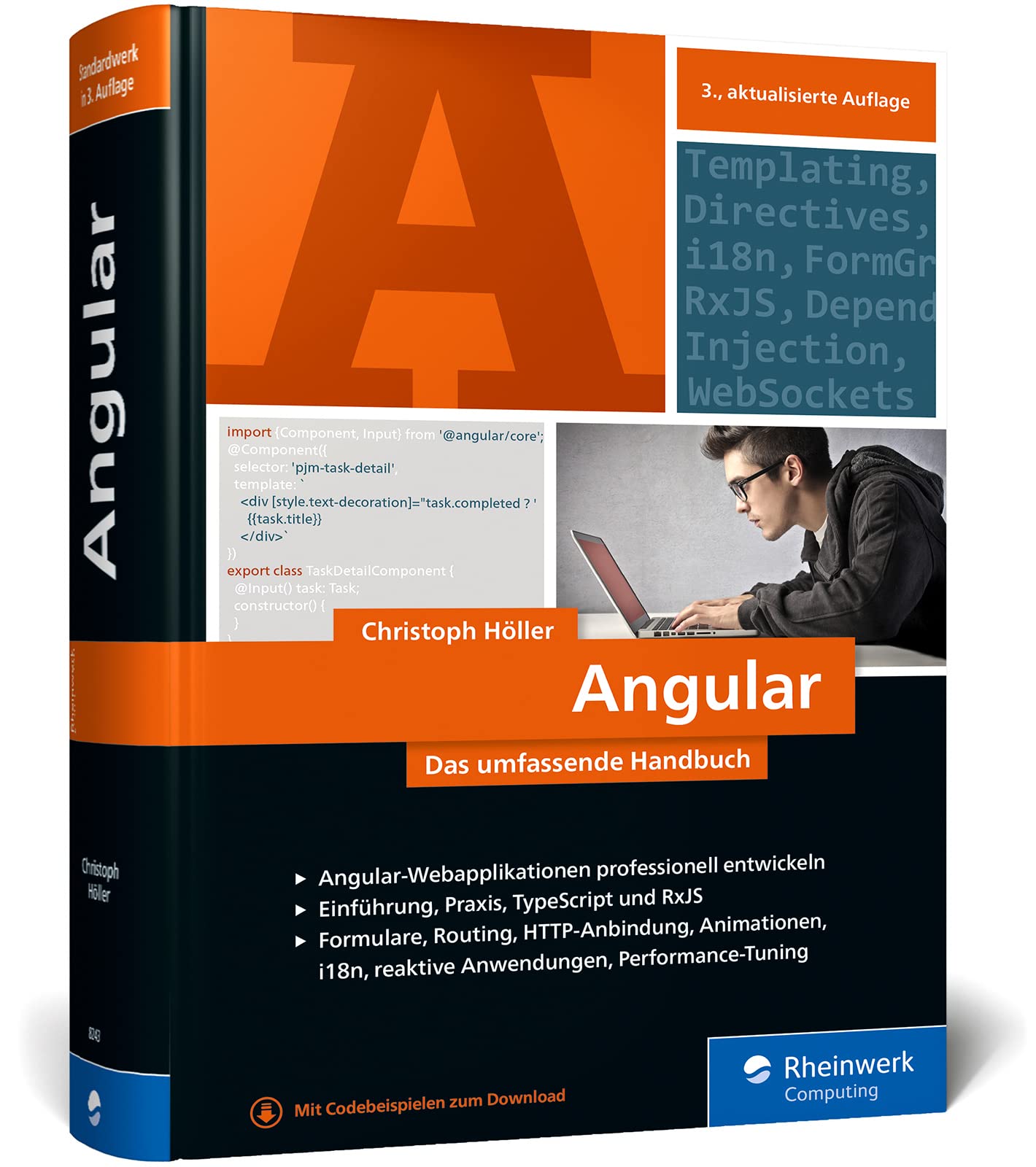 Angular: Das große Handbuch zum JavaScript-Framework. Einführung und fortgeschrittene TypeScript-Techniken. Inkl. Angular Material