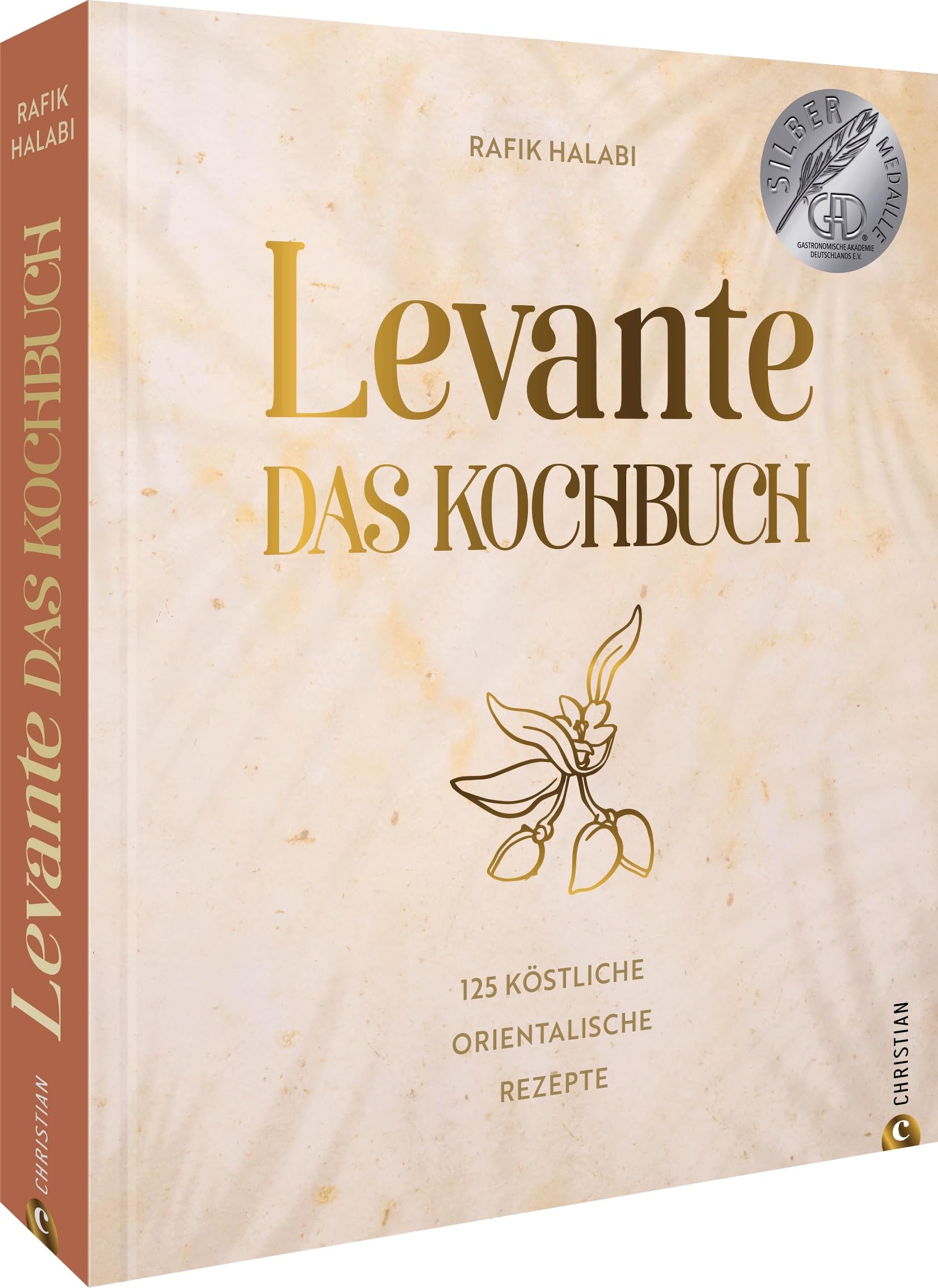 Levante. Das Kochbuch: 125 köstliche orientalische Rezepte rund um das östliche Mittelmeer