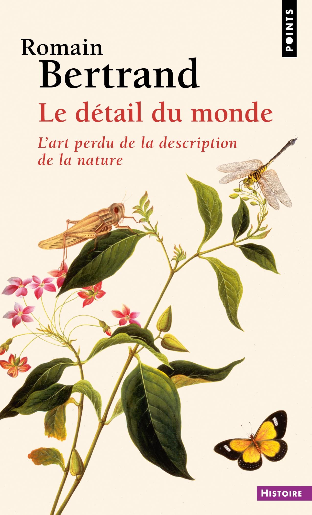 Le Détail du monde. L'art perdu de la description de la nature