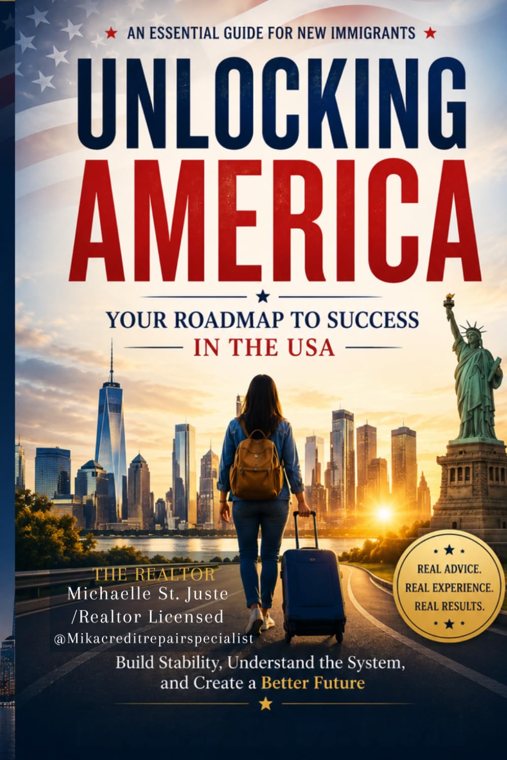 UNLOCKING AMERICA: YOUR ROADMAP TO SUCCESS IN THE USA