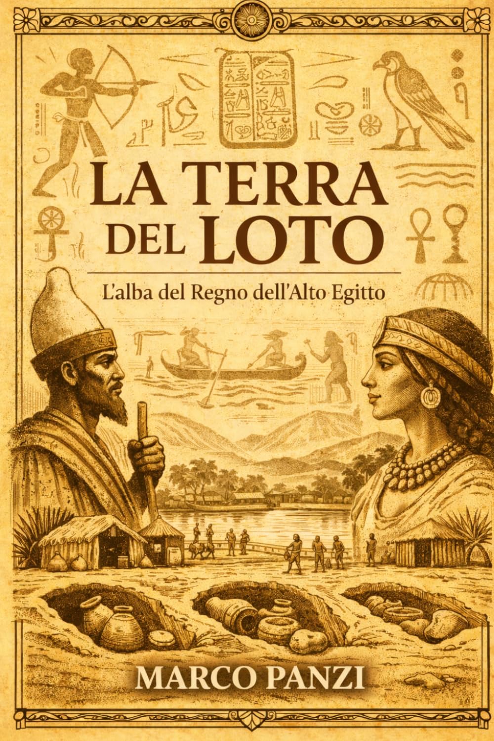 La Terra del loto: L'alba del Regno dell'Alto Egitto