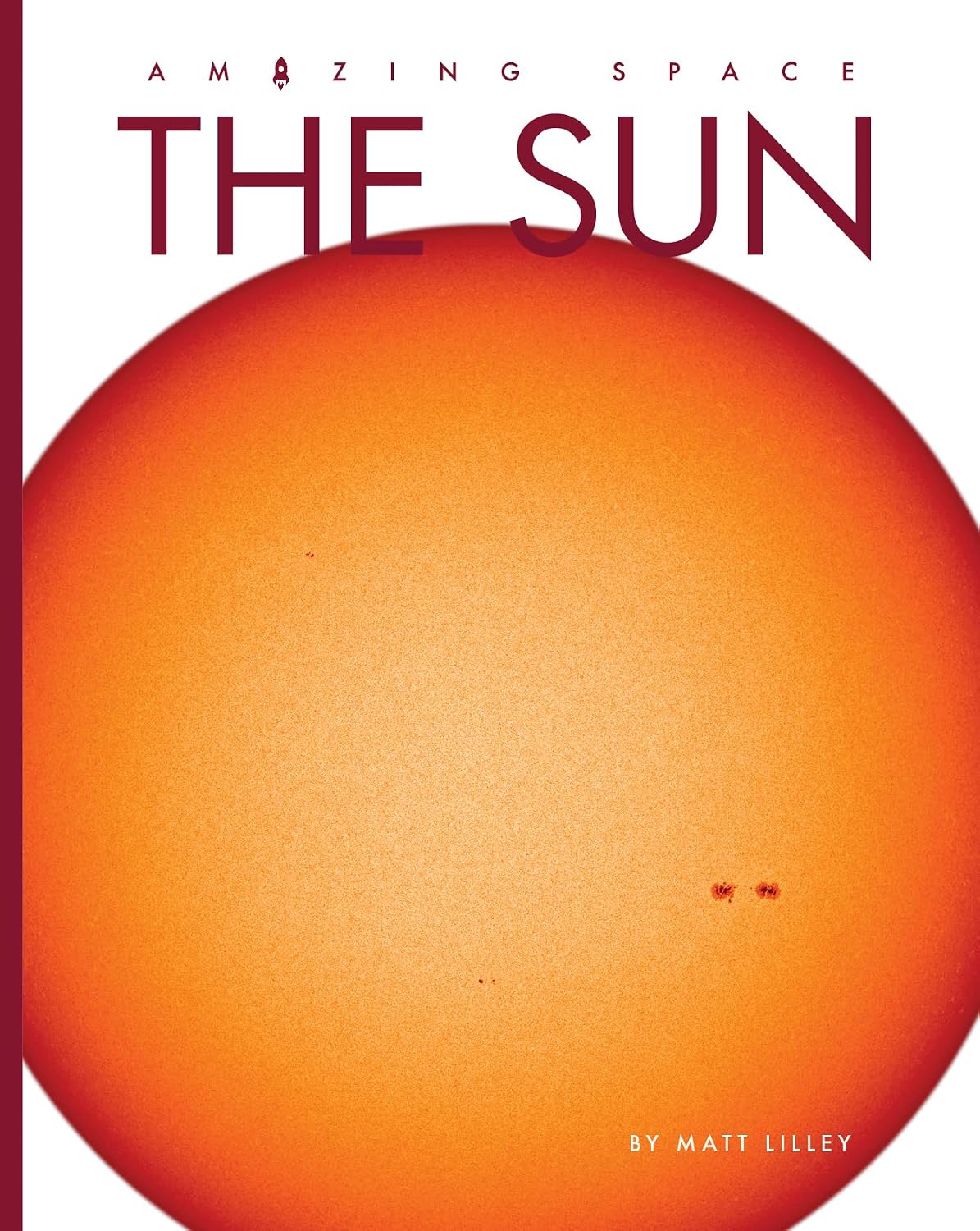 The Sun (Amazing Space)      Library Binding – January 1, 2025